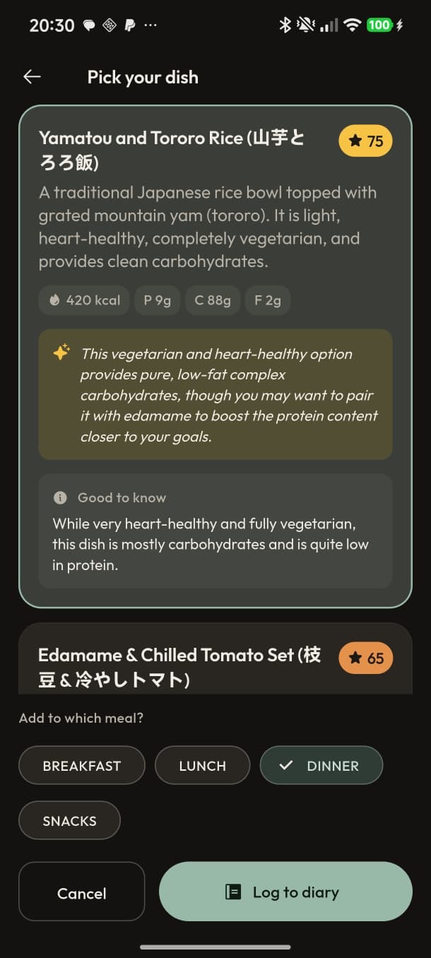 Pick your dish results matched to your remaining calories, ready to log to the diary